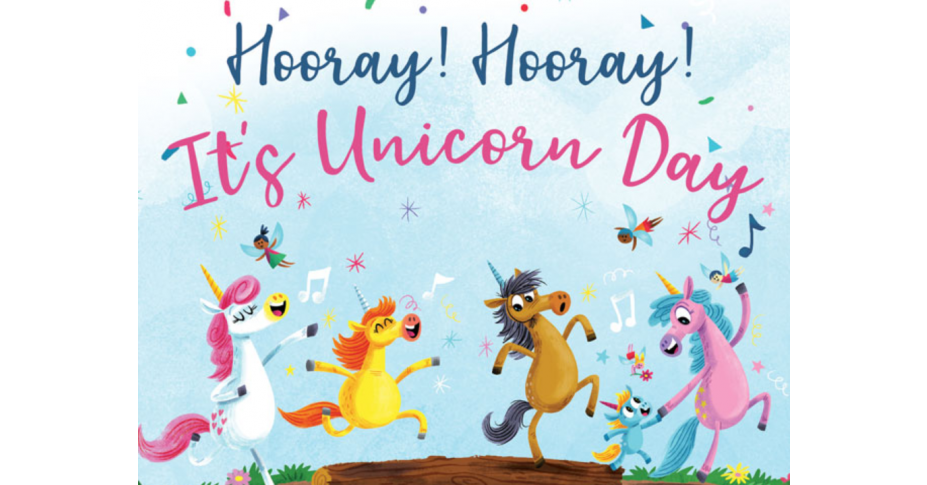 Hooray! Hooray! It's Unicorn Day! 