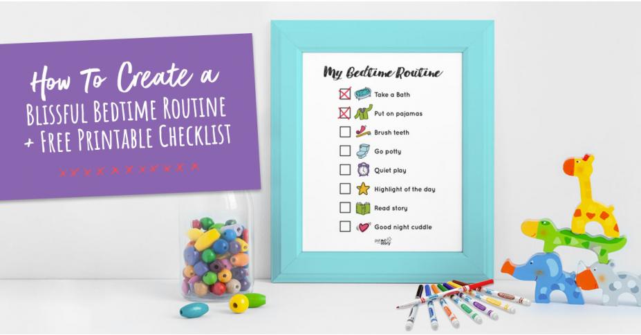 How To Create A Blissful Bedtime Routine + Free Printable Checklist