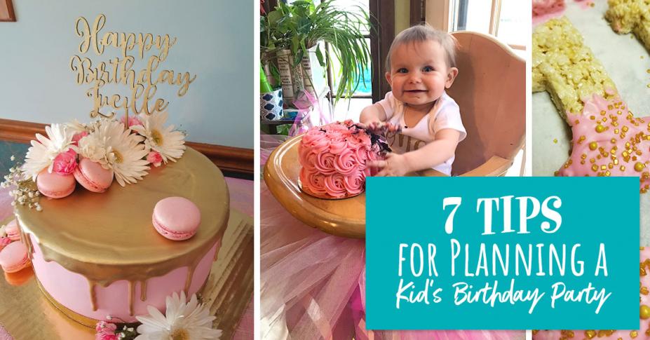 7 Tips for Planning a Kid's Birthday Party