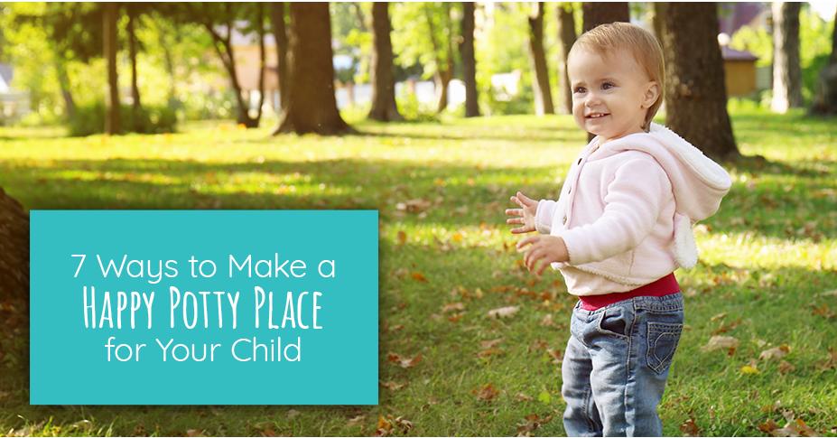 7 Ways to Make a Happy Potty Place for Your Child