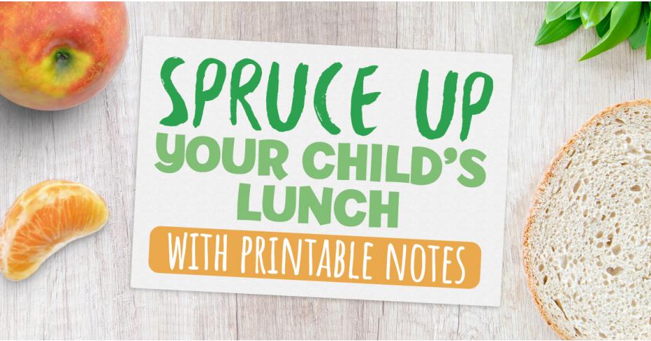 Spruce Up Your Child's Lunch with Our Downloadable Notes!