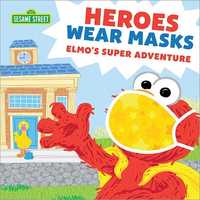 Cover of the Sesame Street kid's book Heroes Wear Masks