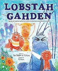 Cover of the kid's book Lobstah Gahden